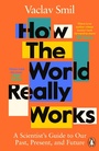 Cover: How the World Really Works - Penguin Books Ltd