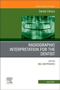 Cover: Radiographic Interpretation for the Dentist, An Issue of Dental Clinics of North America: Volume 65-3 - Elsevier