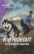 Cover: K-9 Hideout - HARLEQUIN INTRIGUE
