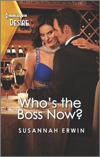 Enlarge image Cover: Who's the Boss Now? - Harlequin Desire