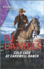Cover: Cold Case at Cardwell Ranch - HARLEQUIN INTRIGUE