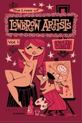 Cover: The Lives of Lowbrow Artists - Lowbrow Literati Press