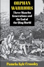 Cover: Orphan Warriors - Princeton University Press