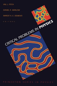 Enlarge image Cover: Critical Problems in Physics - Princeton University Press