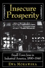 Cover: Insecure Prosperity - Princeton University Press