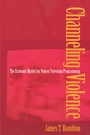 Cover: Channeling Violence - Princeton University Press