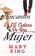 Cover: Encantos en la cintura de una mujer - Babelcube Inc.