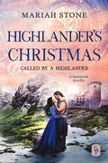 Cover: Highlander's Christmas (Called by a Highlander) - Mariah Stone