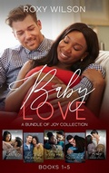Cover: Baby Love: The Complete Series (A Bundle of Joy) - A Bundle of Joy