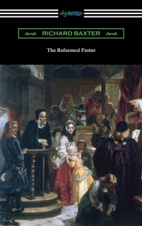 Enlarge image Cover: The Reformed Pastor - Neeland Media LLC
