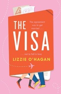 Cover: The Visa: The perfect feel-good romcom to curl up with this summer - Headline Review