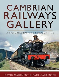 Abbildung von: Cambrian Railways Gallery - Pen & Sword Transport