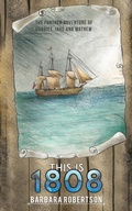 Cover: This Is 1808 - Austin Macauley Publishers