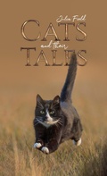 Cover: Cats and Their Tales - AUSTIN MACAULEY PUBLISHERS LTD
