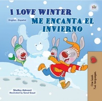 Abbildung von: I Love Winter Me encanta el invierno (English Spanish Bilingual Collection) - KidKiddos Books Ltd.
