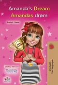 Cover: Amanda's Dream Amandas dr&oslash;m (English Danish Bilingual Collection) - English Danish Bilingual Collection