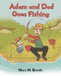 Cover: Adam and Dad Goes Fishing - Newman Springs Publishing, Inc.