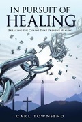 Cover: In Pursuit of Healing - PageTurner Press and Media