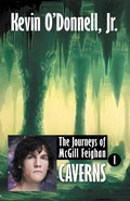 Cover: Caverns (The Journeys of McGill Feighan, #1) - WordFire Press