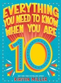 Cover: Everything You Need to Know When You Are 10 - Amulet Books