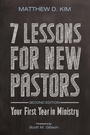 Cover: 7 Lessons for New Pastors, Second Edition - Wipf & Stock Publishers