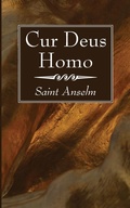 Cover: Cur Deus Homo - Wipf & Stock Publishers