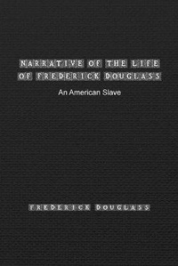 Abbildung von: Narrative of the Life of Frederick Douglass - Ithink Books