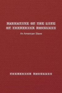 Abbildung von: Narrative of the Life of Frederick Douglass - Ithink Books
