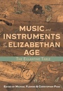 Cover: Music and Instruments of the Elizabethan Age - Boydell & Brewer Ltd
