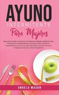 Cover: Ayuno Intermitente Para Mujeres - Angela Mason