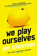 Cover: We Play Ourselves - Atlantic Books