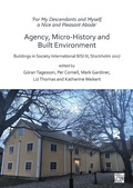 Cover: 'For My Descendants and Myself, a Nice and Pleasant Abode' - Agency, Micro-history and Built Environment - Archaeopress