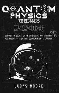 Abbildung von: Quantum Physics For Beginners - Charlie Creative Lab