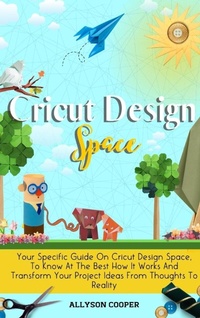 Abbildung von: Cricut Design Space - Digital Island System L.T.D.