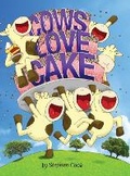 Cover: Cows Love Cake - Stephen Cook