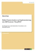 Cover: Risiko-Nutzen-Analyse zur Implementierung des ERP-Systems "ShopWIN" - GRIN Verlag