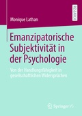 Cover: Emanzipatorische Subjektivit&auml;t in der Psychologie - Springer VS
