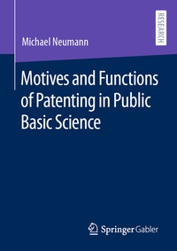 Abbildung von: Motives and Functions of Patenting in Public Basic Science - Springer Gabler