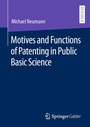 Cover: Motives and Functions of Patenting in Public Basic Science - Springer Gabler