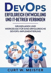 Abbildung von: DevOps - Erfolgreich Entwicklung und IT-Betrieb verbinden - Books on Demand