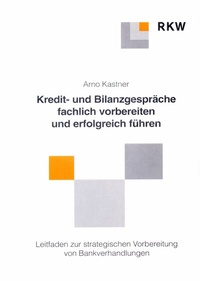 Abbildung von: Kredit- und Bankgespräche fachlich vorbereiten und erfolgreich führen. - Verlag Wissenschaft & Praxis