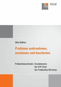 Abbildung von: Probleme wahrnehmen, annehmen und bearbeiten. - Verlag Wissenschaft & Praxis