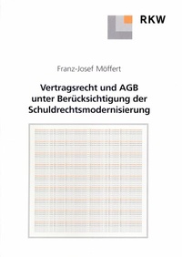 Abbildung von: Vertragsrecht und AGB unter Berücksichtigung der Schuldrechtsmodernisierung. - Verlag Wissenschaft & Praxis