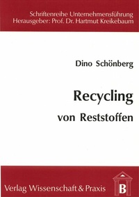 Abbildung von: Recycling von Reststoffen. - Verlag Wissenschaft & Praxis