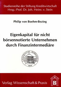 Abbildung von: Eigenkapital für nicht börsennotierte Unternehmen durch Finanzintermediäre. - Verlag Wissenschaft & Praxis