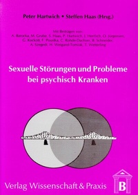 Abbildung von: Sexuelle Störungen und Probleme bei psychisch Kranken. - Verlag Wissenschaft & Praxis