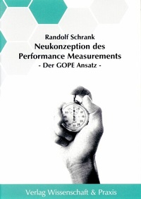 Abbildung von: Neukonzeption des Performance Measurements. - Verlag Wissenschaft & Praxis