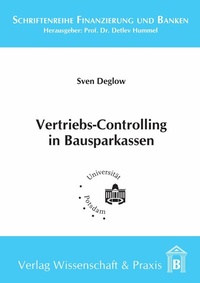 Abbildung von: Vertriebs-Controlling in Bausparkassen. - Verlag Wissenschaft & Praxis