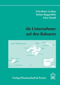 Abbildung von: Als Unternehmer auf den Balearen. - Verlag Wissenschaft & Praxis