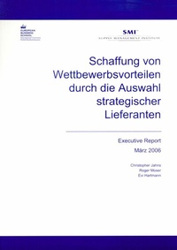 Abbildung von: Schaffung von Wettbewerbsvorteilen durch die Auswahl strategischer Lieferanten. - Verlag Wissenschaft & Praxis